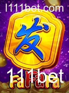 Descubra o Jogo FaFaFa e Aumente suas Chances de Ganhar com 111bet