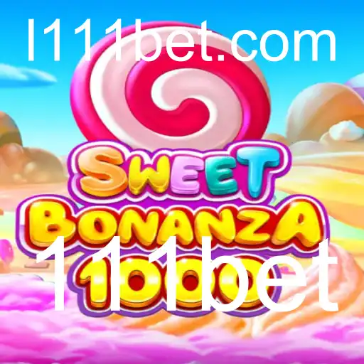 Descubra o Fascinante Mundo de SweetBonanza1000 na Plataforma 111bet